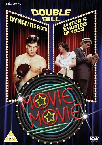 Dynamite Fists / Baxter's Beauties of 1933 ( Movie Movie ) ( Dynamite Hands / Blansky's Beauties of Nineteen Thirty Three ) [ NON-USA FORMAT, PAL, Reg.2 Import - United Kingdom ]